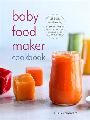 cover image of Baby Food Maker Cookbook